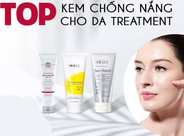 Top 10 kem chống nắng cho da treatment tốt nhất 2022